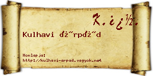 Kulhavi Árpád névjegykártya